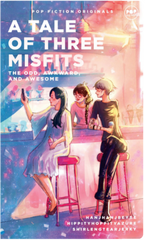 A Tale of Three Misfits (2018)